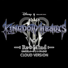 KINGDOM HEARTS III + Re Mind（DLC） Cloud Version