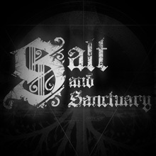 Salt and Sanctuary（ソルト アンド サンクチュアリ）