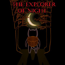The Explorer of Night