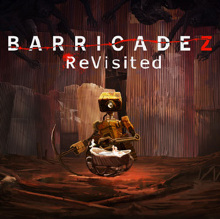 BARRICADEZ ReVisited