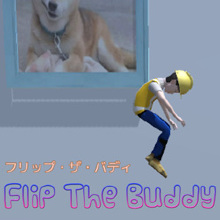 Flip The Buddy（フリップ・ザ・バディ）